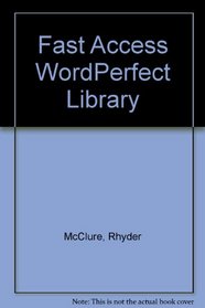 Fast Access WordPerfect Library