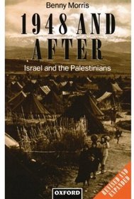 1948 And After: Israel and the Palestinians (Clarendon Paperbacks)