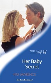 Her Baby Secret (Modern Romance)