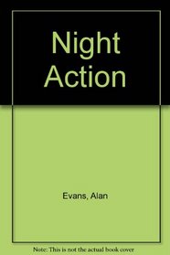 Night Action --1989 publication.
