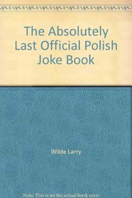The absolutely last official Polish joke book