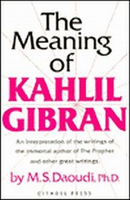 Meaning Of Kahlil Gibran