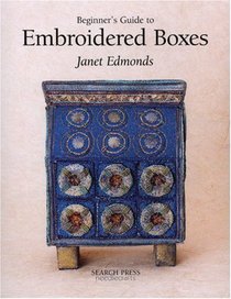 Beginner's Guide to Embroidered Boxes