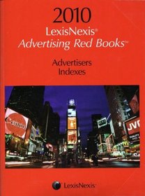 The Advertising Redbooks Standard Directory of Advertisers Geographical Edition (S09) 2010 (Advertising Red Books Advertiser Geographic/Advertisers Indexes)