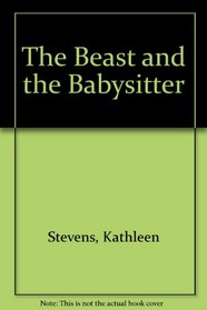 The Beast and the Babysitter