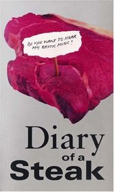 Diary of a Steak (New Writing)