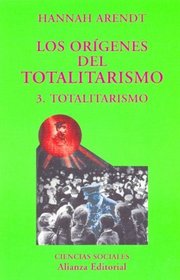 Origenes del Totalitarismo 3 (Spanish Edition)