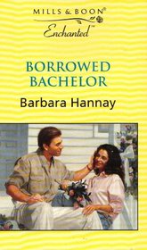 Borrowed Bachelor (Enchanted)