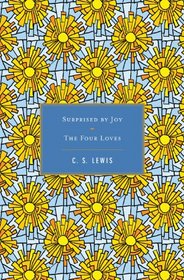 Surprised by Joy / The Four Loves