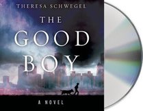 The Good Boy (Audio CD) (Unabridged)