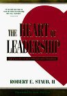 The Heart of Leadership: 12 Practices of Courageous Leaders