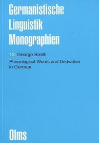 Phonological Words and Derivation in German