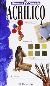 Acrilico (Manuales Parramon) (Spanish Edition)