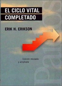 El ciclo vital completado/ The Life Cycle Completed (Spanish Edition)