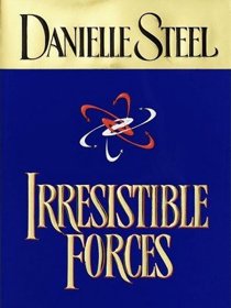 Irresistible Forces