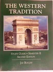 The Western Tradition; Study Guide Semester II