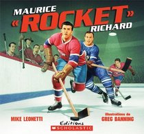 Maurice Rocket Richard (French Edition)
