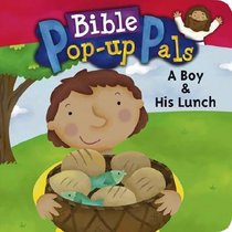 A Boy & His Lunch (Bible Pop-Up Pals)