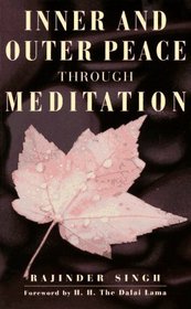 Inner  Outer Peace Through Meditation