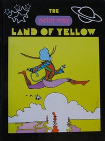 The Peter Max land of yellow