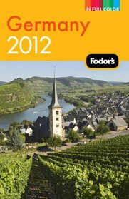 Fodor's Germany 2012 (Full-Color Gold Guides)