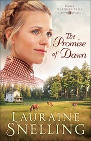 The Promise of Dawn (Under Northern Skies, Bk 1)