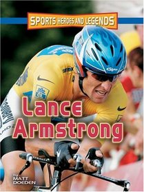 Lance Armstrong (Sports Heroes and Legends)