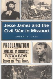 Jesse James and the Civil War in Missouri (Missouri Heritage Readers)