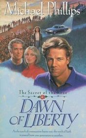 Dawn of Liberty (The Secret of the Rose, 4)