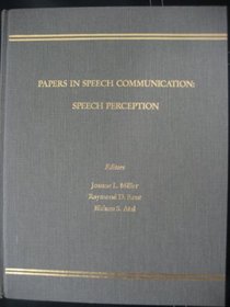 Papers in Speech Communication. Speech Perception