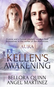 Kellen's Awakening (AURA, Bk 3)