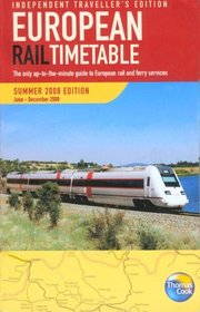 European Rail Timetable Summer 2008: Rail Schedules - June to December