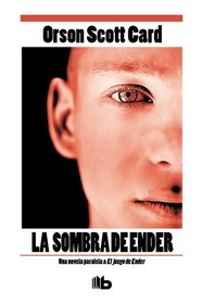 La sombra de Ender (Spanish Edition)