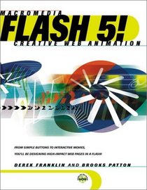 Flash 5! Creative Web Animation (With CD-ROM)