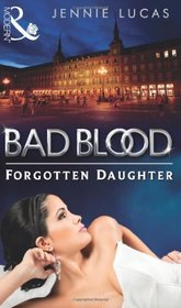 The Forgotten Daughter (Bad Blood Collection)