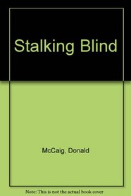 Stalking Blind