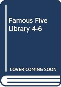 Famous Five Library: 4-6
