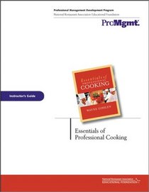 Essentials of Professional Cooking Instructor's Guide
