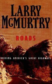 Roads: Driving America's Great Highways (Thorndike Press Large Print Americana Series)