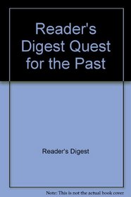 Quest for the Past