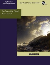 The Feast of St. Friend (EasyRead Large Bold Edition): A Christmas Book