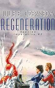 Regeneration (Species Imperative, 3)