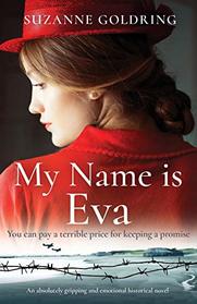 My Name is Eva: An absolutely gripping and emotional historical novel