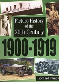 1900-1919 (Picture History of the 20th Century)