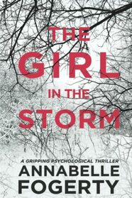 The Girl In The Storm