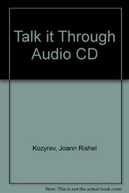 Talk It Through!:  Listening, Speaking and Pronunciation 2  (Audio CD)