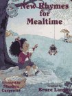 New Rhymes For Mealtime (New Adventures of Mother Goose)
