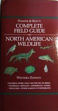 Complete Field Guide to North American Wildlife Western Ed.