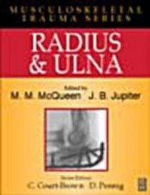 Radius and Ulna (Musculoskeletal Trauma)