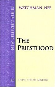 New Believer's Series: The Priesthood